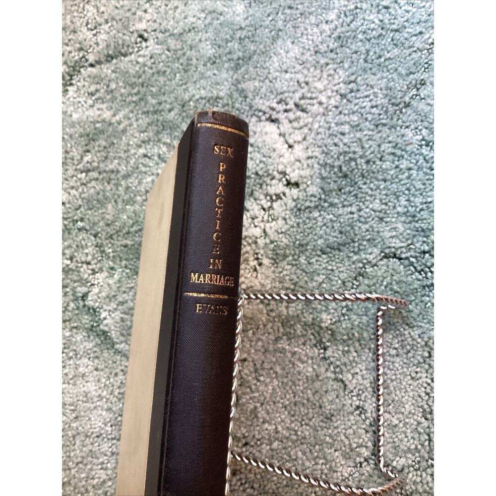 Sex Practice‎ In Marriage HC C.B.S. Evans 1941 Emerson Books Vintage